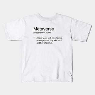 Metaverse funny definition Kids T-Shirt